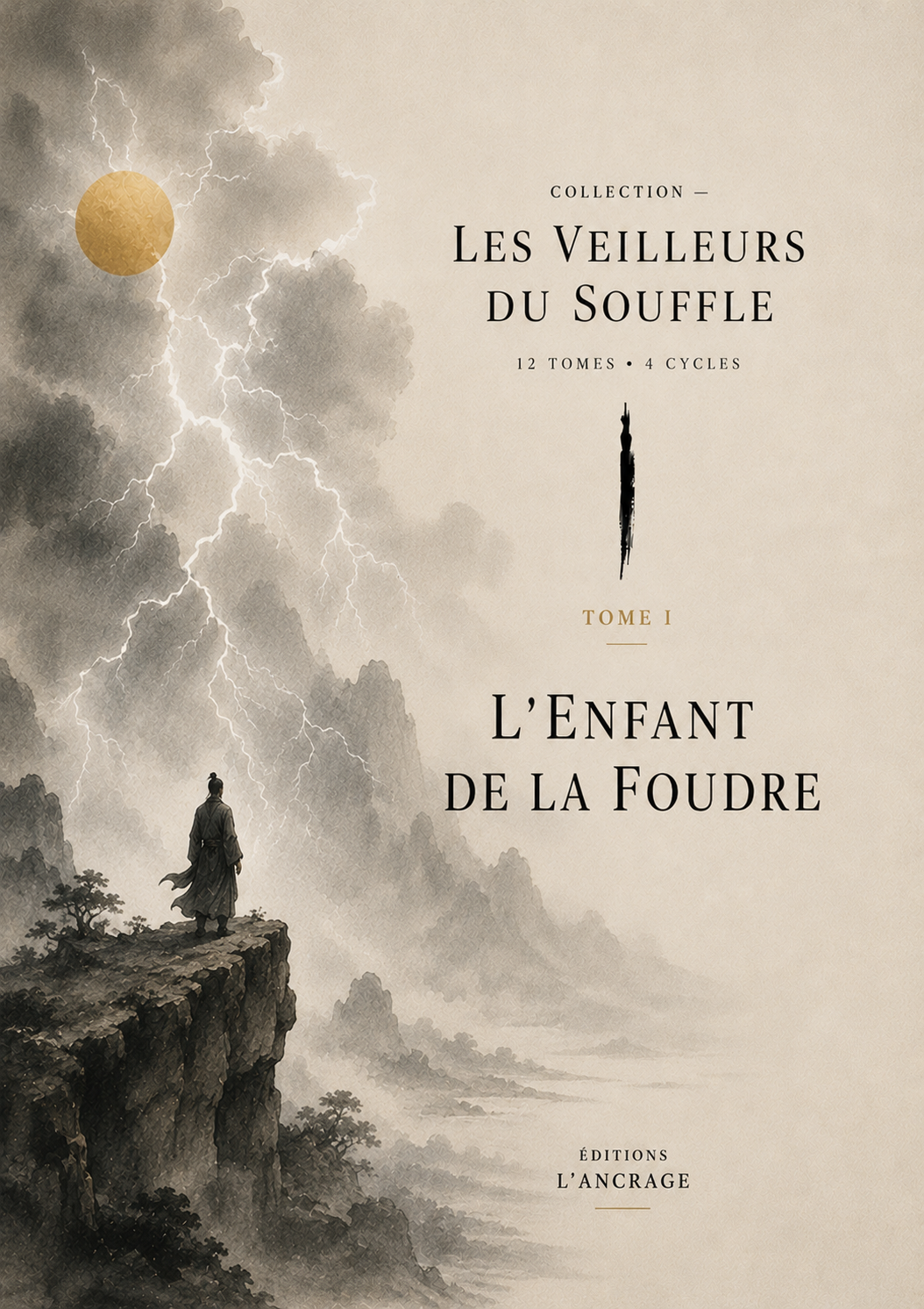 L'Enfant de la Foudre — Tome I des Veilleurs du Souffle